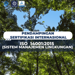 ISO 14001: 2015 Sistem Manajemen Lingkungan (SML)