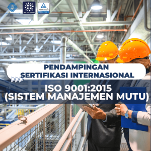 ISO 9001:2015 Sistem Manajemen Mutu (SMM)